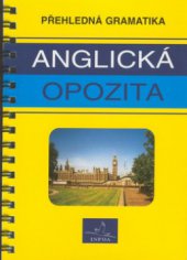 kniha Anglická opozita přehledná gramatika, INFOA 1998