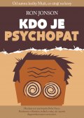 kniha Kdo je psychopat, CPress 2014