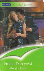 kniha Víkend v Tokiu, Harlequin 2007