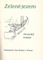 kniha Zelené jezero junácký román, Jan Kobes 1939