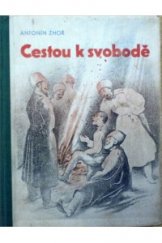 kniha Cestou k svobodě povídka z legií, Komenium 1947