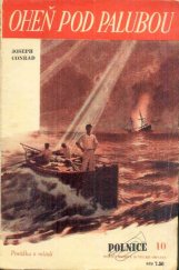 kniha Oheň pod palubou Povídka o mládí, Toužimský & Moravec 1947