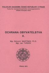 kniha Ochrana obyvatelstva II., Policejní akademie České republiky v Praze 2010