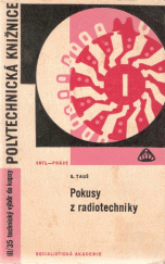 kniha Pokusy z radiotechniky, SNTL 1967