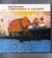kniha Čimčirínek a chlapci povídka jednoho léta : pro děti od 7 let, Albatros 1983
