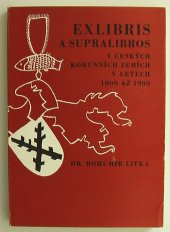 kniha Exlibris a supralibros v českých koruních zemích v letech 1000 až 1900, Spolek sběratelů a přátel exlibris 1982