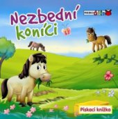 kniha Nezbední koníci, Rebo 2010