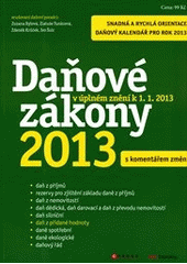 kniha Daňové zákony 2013 s komentářem změn znění odpovídá stavu k 1.1.2013, BizBooks 2013