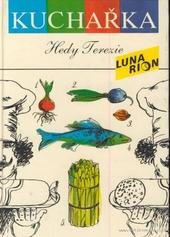 kniha Kuchařka Hedy-Terezie, Lunarion 1991