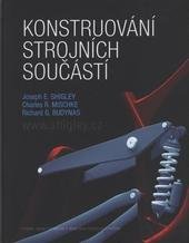 kniha Konstruování strojních součástí, VUTIUM 2010