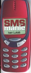 kniha SMS mánie, CPress 2002