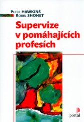 kniha Supervize v pomáhajících profesích, Portál 2004