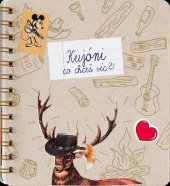 kniha Kujóni Co chceš víc?!, Bílý vigvam 2022