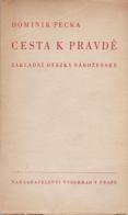kniha Cesta k pravdě základní otázky náboženské, Vyšehrad 1947