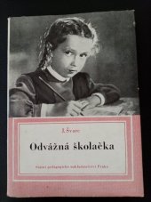 kniha Odvážná školačka, SPN 1957