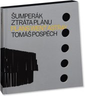 kniha Šumperák Ztráta plánu - plans went astray, PositiF 2019