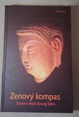 kniha Zenový kompas, DharmaGaia 2006