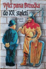 kniha Výlet pana Broučka do patnáctého století, Otakar II. 2000