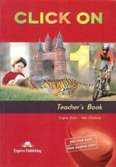 kniha Click On 1 Teacher’s Book, Express Publishing 2000