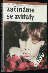 kniha Začínáme se zvířaty, Státní zemědělské nakladatelství 1990