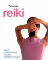 kniha Tajemství reiki, Svojtka & Co. 2003