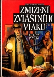 kniha Zmizení zvláštního vlaku detektivní povídky viktoriánské Anglie, Svoboda 1995