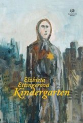 kniha Kindergarten, Epocha 2010