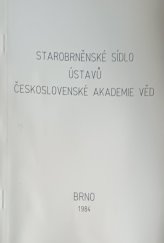 kniha Starobrněnské sídlo ústavů ČSAV, Geografický ústav ČSAV 1984