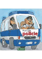kniha Pozor, jede policie, Librex 2006