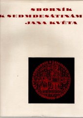 kniha Sborník k sedmdesátinám Jana Květa, SPN 1965