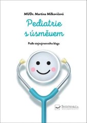 kniha Pediatrie s úsměvem, Svojtka 2024