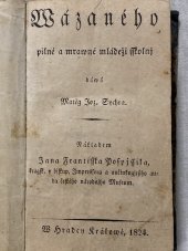 kniha Wázaného pilné a mrawné mládeži sskolnj, Jan František Pospíšil 1824