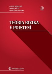 kniha Teória rizika v poistení, Wolters Kluwer 2015