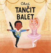 kniha Chci tančit balet , Albatros 2022