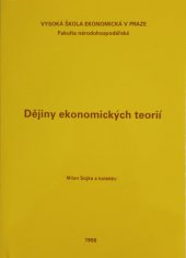 kniha Dějiny ekonomických teorií, Vysoká škola ekonomická 1998