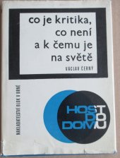 kniha Co je kritika, co není a k čemu je na světě, Blok 1968