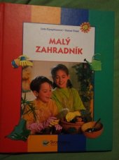 kniha Malý zahradník, Svojtka & Co. 1999