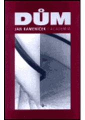 kniha Dům, Academia 2001