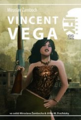 kniha Agent JFK 22. - Vincent Vega, Ve spolupráci s EF vydalo nakl. Triton 2009