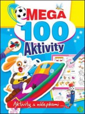 kniha Mega 100 Aktivity Zajíc Aktivity s nálepkami, Exbook 2017