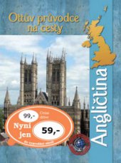 kniha Angličtina Ottův průvodce na cesty., Ottovo nakladatelství 2008