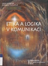 kniha Etika a logika v komunikaci, Univerzita Jana Amose Komenského 2007