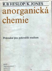 kniha Anorganická chemie průvodce pro pokročilé studium, SNTL 1982