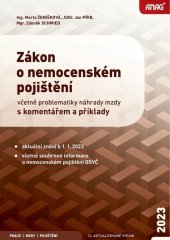 kniha Zákon o nemocenském pojištění 2023 včetně problematiky náhrady mzdy s komentářem a příklady, Anag 2023