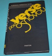 kniha Verše pod osnovou almanach písňových textů členů Kruhu textařů a libretistů SČSKU [Svaz čes. skladatelů a koncertních umělců], Panton 1986