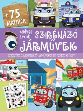 kniha Kedves arcok szirénázó jármuvek, Foni book 2025