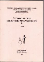 kniha Úvod do teorie krizového managementu I., Oeconomica 2003