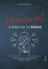 kniha Hnevám sa! A mám na to právo, Ikar 2022