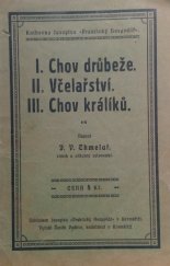kniha Chov drůbeže Včelařství ; Chov králíků, Praktický hospodář 1922