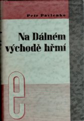 kniha Na Dálném východě hřmí [román], Evropský literární klub 1937